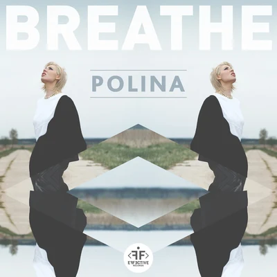 Breathe 專輯 Polina/Laidback Luke/Felix Cartal