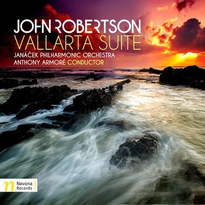 ROBERTSON, J.: Vallarta Suite Strut In Symphony No. 2 (Janáček Philharmonic, Armor) 專輯 Stanislav Vavřínek/Janacek Philharmonic Orchestra