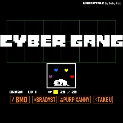 Cyber Gang 專輯 BRADYSTREET/Royal 44/Leellamarz/Tokeii