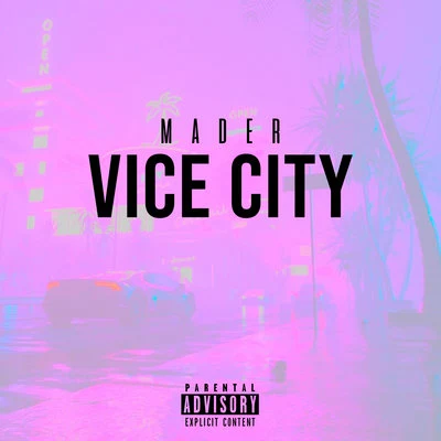 Vice City 專輯 Mader