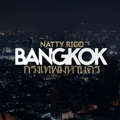 Bangkok m&#x27;a pris 专辑 Natty Rico