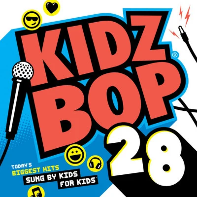 Kidz Bop Kids KIDZ BOP 28