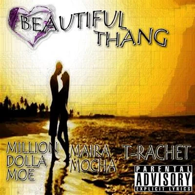 Beautiful Thang 專輯 Million Dolla Moe