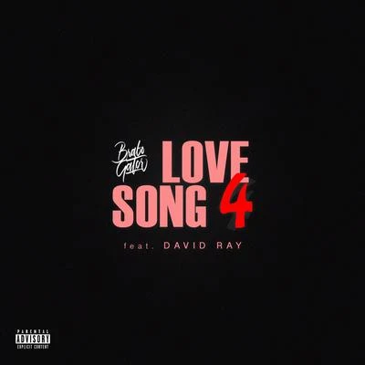 Love Song 4 專輯 Brabo Gator/Haystak