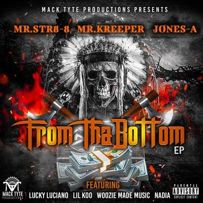 From Tha Bottom - EP 專輯 Lil Jgo/Chente Corleone/Mr.Str8-8