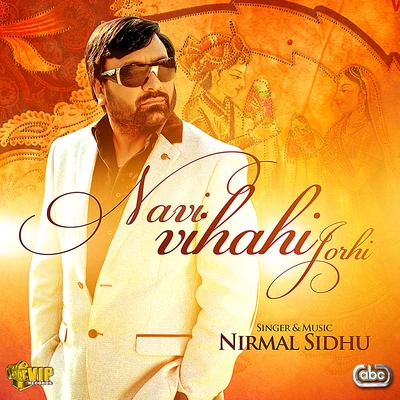 Navi Viahi Jorhi 專輯 Nirmal Sidhu