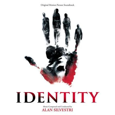 Alan Silvestri Identity (Original Motion Picture Soundtrack)