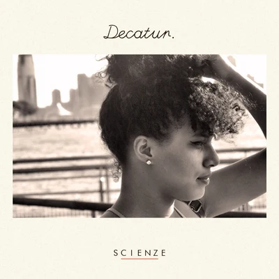 Decatur. 專輯 ScienZe