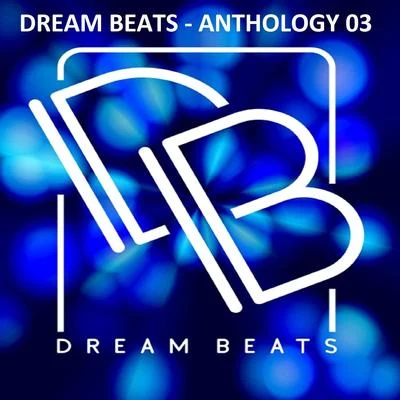 Dream Travel Dream Beats Anthology 03