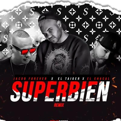 Superbien (Remix) 專輯 DJ Conds/El Chulo