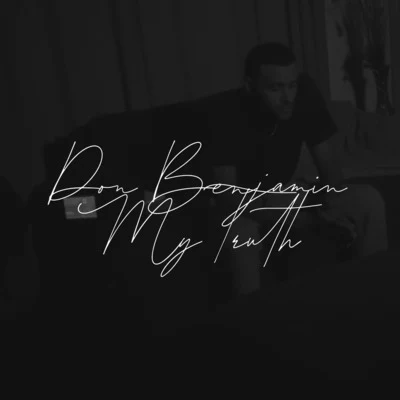 My Truth 專輯 Don Benjamin/Jack Red/Rhyan LaMarr