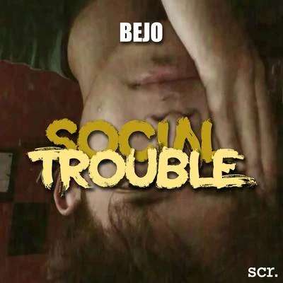 Social Trouble 專輯 Kabasaki/Bejo