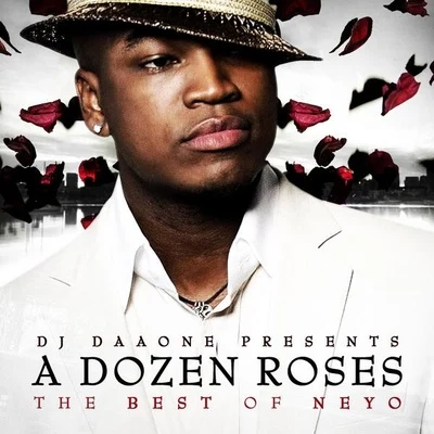 Ne-YoYunelJ Alvarez A Dozen Roses (The Best Of Neyo) [Mixtape]