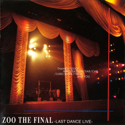 ZOO THE FINAL～LAST DANCE LIVE～ 专辑 Zoo/Dreicon