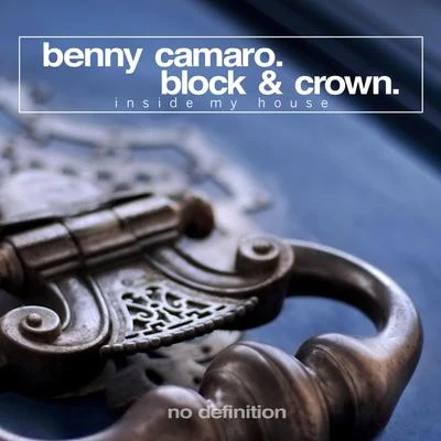 Inside My House 專輯 Benny Camaro/DJ Marlon/Beedeep