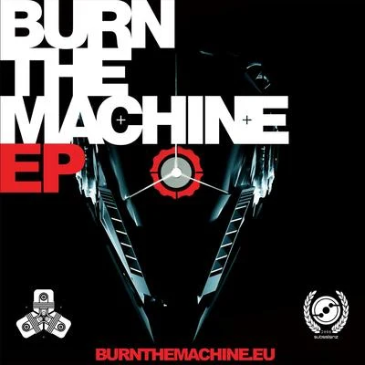 Burn The Machine EP 專輯 Current Value/Donny/Djé/Quintino & Blasterjaxx