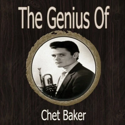 The Genius of Chet Baker 專輯 Chet Baker