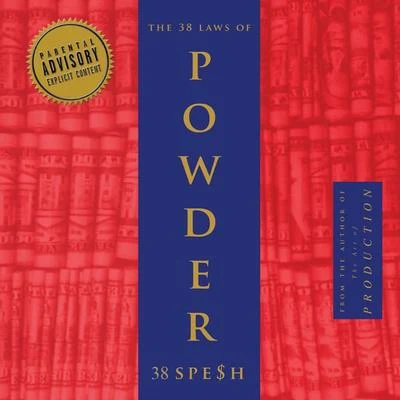 The 38 Laws of Powder 專輯 38 Spesh/Flee Lord