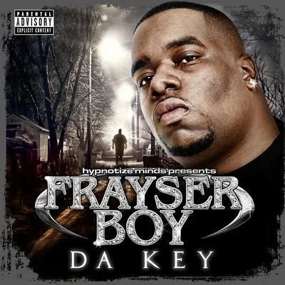 Da Key 專輯 Frayser Boy