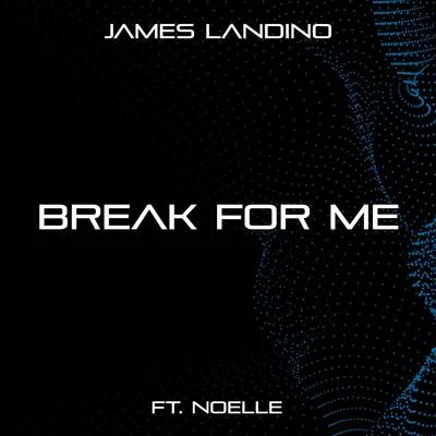 Break For Me (From "Amplitude HD") 專輯 James Landino