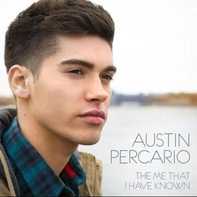 The Me That I Have Known 專輯 Austin Percario