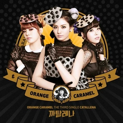 The Third Single Catallena 專輯 Orange Caramel