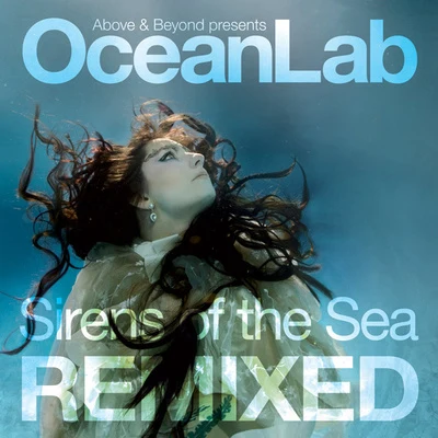 Oceanlab Sirens Of The Sea Remixed