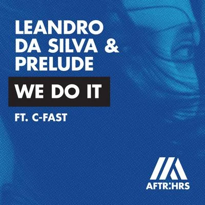 Leandro Da Silva We Do It