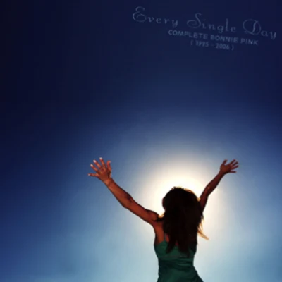 Bonnie Pink Every Single Day-Complete Bonnie Pink 1995 - 2006-