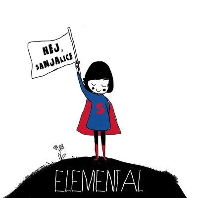 Hej, Sanjalice 專輯 Elemental