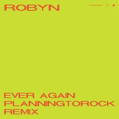 RobynTeddybears Ever Again (Planningtorock Remix)