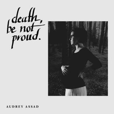 Death, Be Not Proud 專輯 Audrey Assad/The Porters Gate