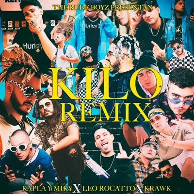 Kilo (Remix) 專輯 The Rudeboyz/EL IMA