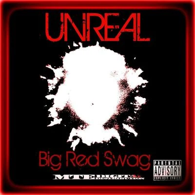 Big Red Swag 專輯 Quiet/Unreal