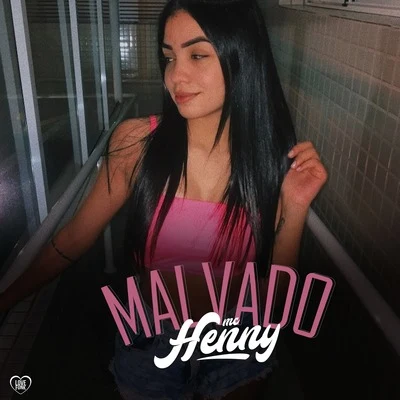 Malvado 專輯 MC Henny/Mc Danny