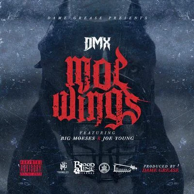 Moe Wings (feat. Big Moeses & Joe Young) - Single 專輯 DMX