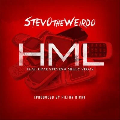 HML (feat. Drae Steves & Mikey Vegaz) 专辑 Drae Steves/Daniyel/2Eleven/Mak Billion