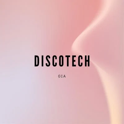 Discotech 專輯 GIA/UZ