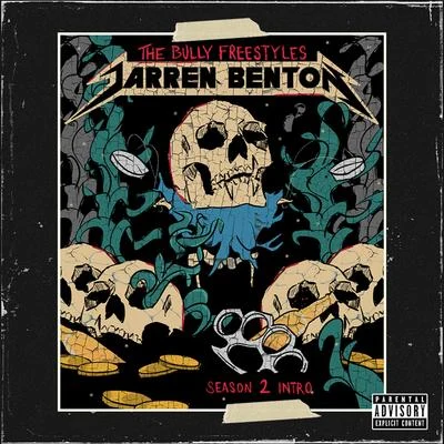 The Bully Freestyles Season 2 Intro 專輯 Jarren Benton