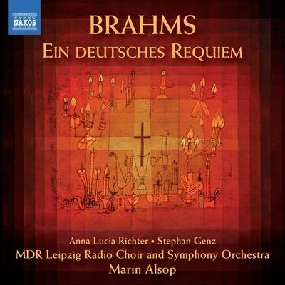 BRAHMS, J.: Deutsches Requiem (Ein) (A.L. Richter, S. Genz, Leipzig MDR Radio Choir and Symphony, Alsop) 專輯 Colorado Symphony Orchestra/Joseph Alessi/Marin Alsop