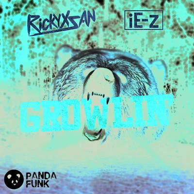 Growlin&#x27; 专辑 Rickyxsan/iE-z