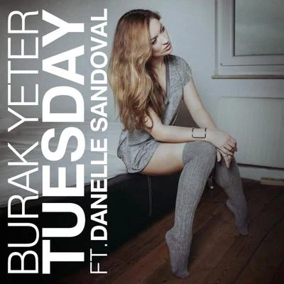 Tuesday 專輯 Burak Yeter