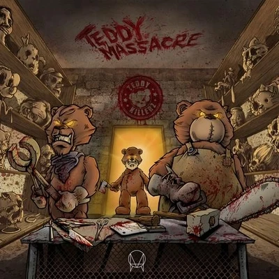 Teddy Massacre 專輯 Teddy Killerz