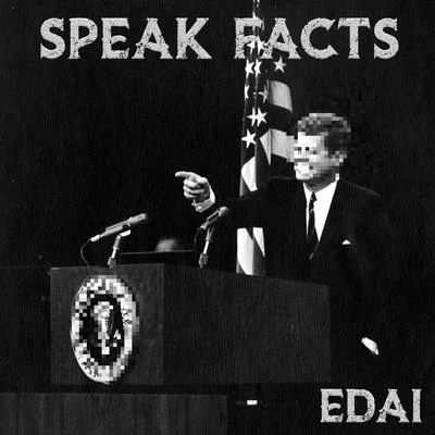 Speak Facts 專輯 Edai