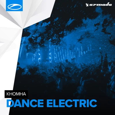 Dance Electric 專輯 KhoMha