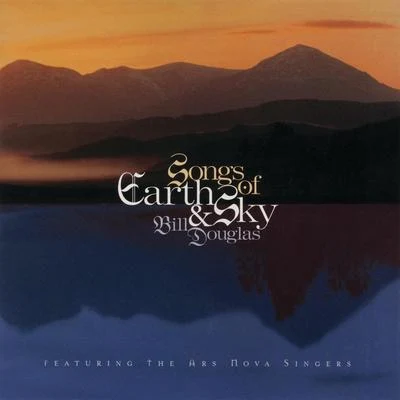 Songs of Earth & Sky 專輯 Bill Douglas