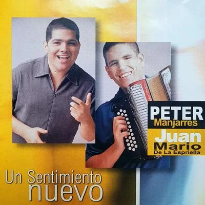 Un Sentimiento Nuevo 专辑 Peter Manjarres/Jorge Oñate/Jorge Celedón/Ivan Villazon/Felipe Peláez