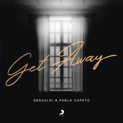 Get Away 专辑 Jotta Jon/Gancci/Gesualdi