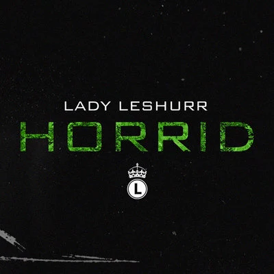 Horrid 專輯 Lady Leshurr