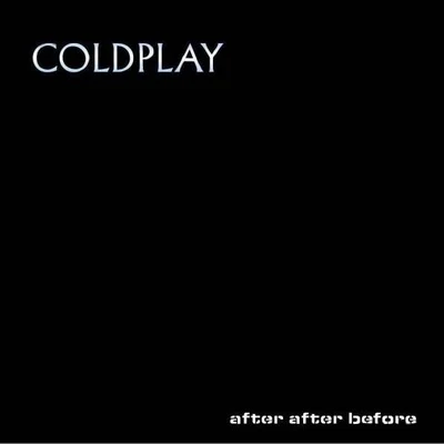 After After Before 專輯 Alyx Ander/Coldplay